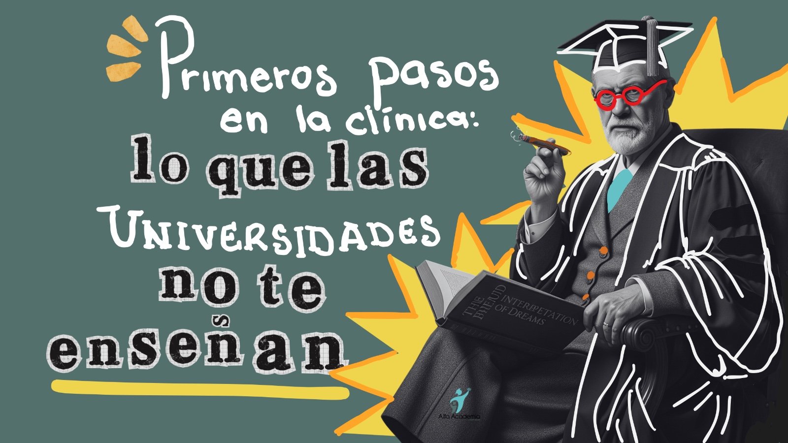 «Primeros pasos en la clínica: Herramientas básicas que las universidades no te enseñan»